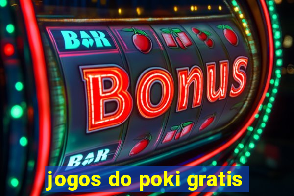 jogos do poki gratis